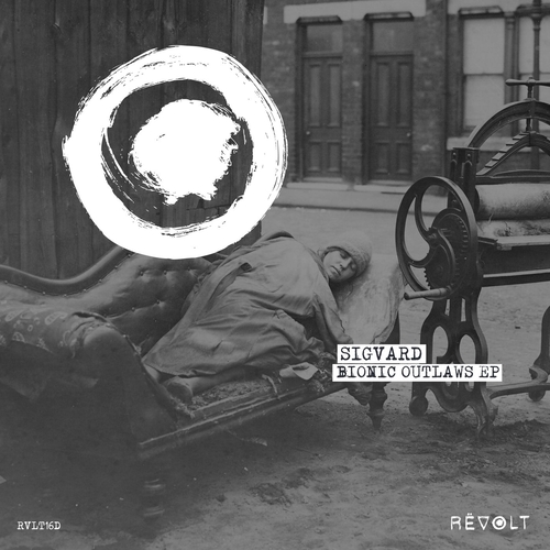 Sigvard - Bionic Outlaws EP [RVLT16D]